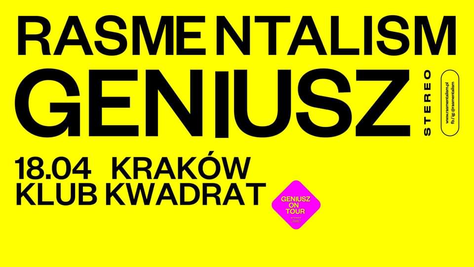 Rasmentalism: GENIUSZ – Kraków