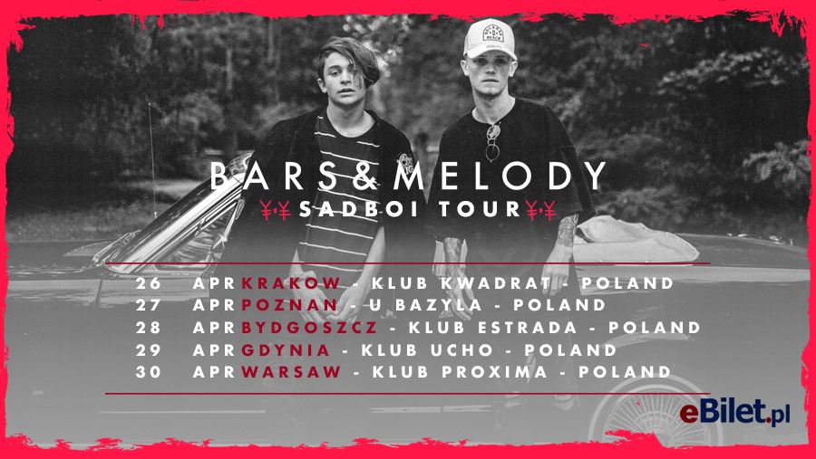 Bars & Melody – Sadboi Tour
