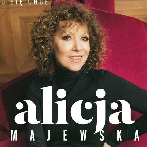 Alicja Majewska – Żyć się chce